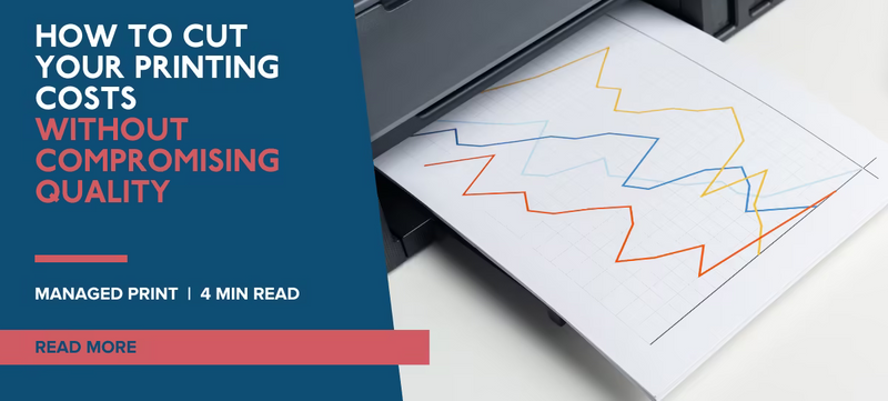 Simple Ways to Cut Your Printing Costs Without Sacrificing Quality